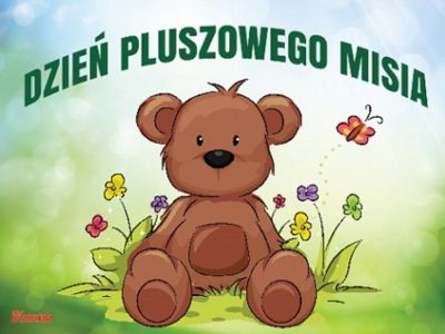 DZIEŃ PLUSZOWEGO MISIA