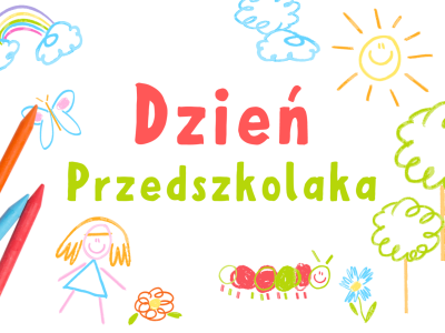 DZIEŃ PRZEDSZKOLAKA
